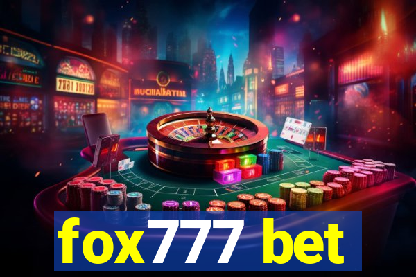 fox777 bet